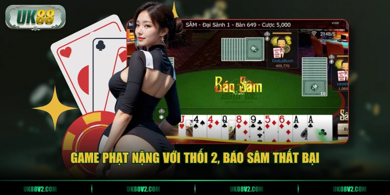 Game phạt nặng với thối 2, báo sâm thất bại